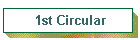 1st Circular