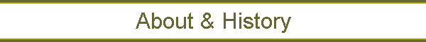 About & History