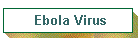 Ebola Virus